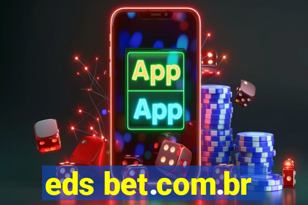 eds bet.com.br